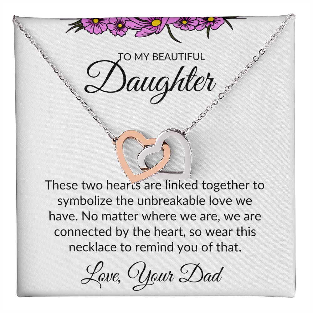 To My Beautiful Daughter- Interlocking Heart Necklace