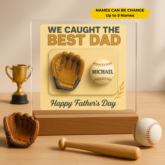 We Caught the "BEST DAD" Personalized Acrylic Plaque